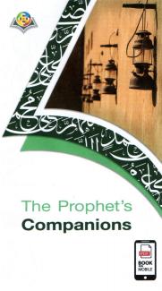A companion of the Prophet is a person who physically met Prophet Muhammad (peace be upon him), believed in him and died as a believer.